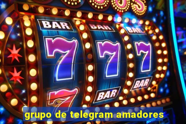 grupo de telegram amadores